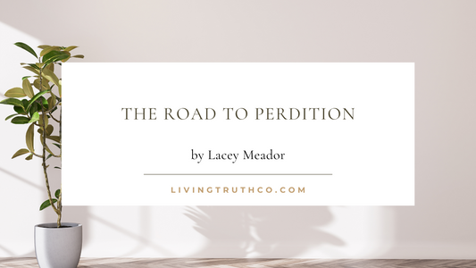 The Road To Perdition Christian Blog Lacey Meador